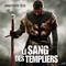 LE SANG DES TEMPLIERS (2011)
